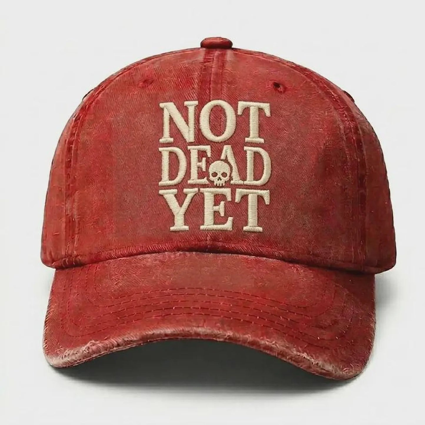 Not Dead Yet Hat, Funny Vintage Dad Hat, Skull Embroidered Cap, Sarcastic Humor Hat, Retro Washed Baseball Cap, Gift for Men Women