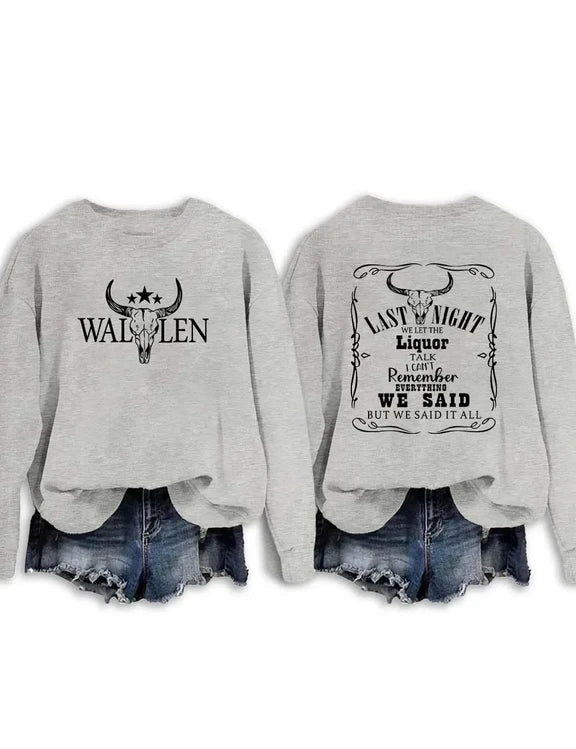 Last Night We Let The Liquor Talk Morgan Wallen Shirt, Sweatshirt & Hoodie