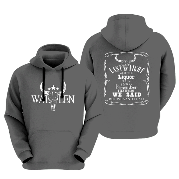Last Night We Let The Liquor Talk Morgan Wallen Shirt, Sweatshirt & Hoodie