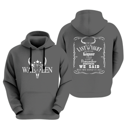 Last Night We Let The Liquor Talk Morgan Wallen Shirt, Sweatshirt & Hoodie