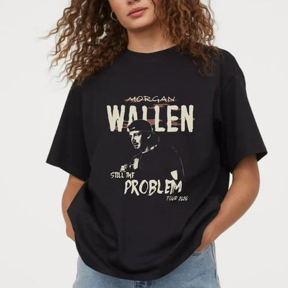 Morgan Wallen Still The Problem Tour 2026 v10 Shirt Gildan 5000, Sweatshirt & Hoodie