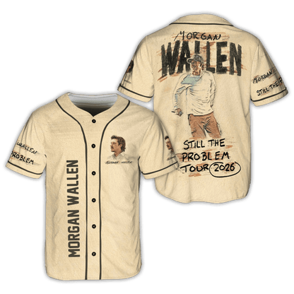 Still the problem Morgan Wallen Tour 2026 - Baseball Jersey Shirt