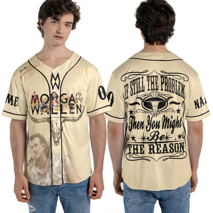 Morgan WL Still The Problem 2026 Personalized Baseball Jersey Shirt