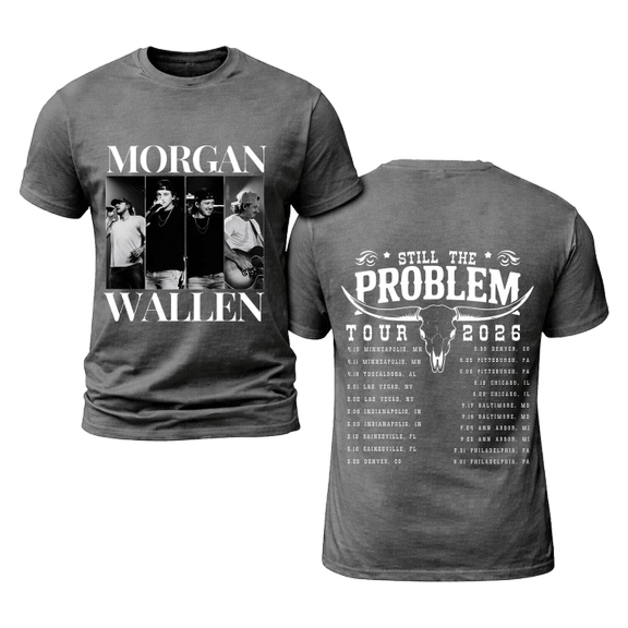 Morgan Still The Problem Tour 2026 v11 Shirt Gildan 5000, Sweatshirt & Hoodie