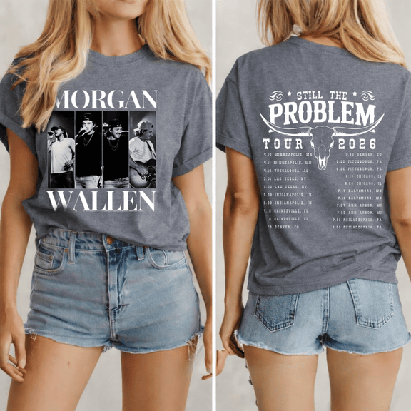 Morgan Still The Problem Tour 2026 v11 Shirt Gildan 5000, Sweatshirt & Hoodie