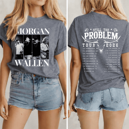 Morgan Still The Problem Tour 2026 v11 Shirt Gildan 5000, Sweatshirt & Hoodie