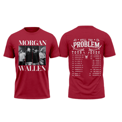 Morgan Still The Problem Tour 2026 v11 Shirt Gildan 5000, Sweatshirt & Hoodie