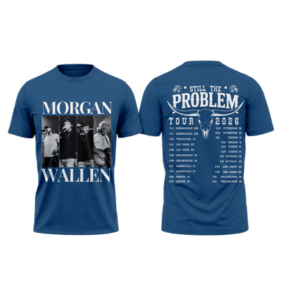 Morgan Still The Problem Tour 2026 v11 Shirt Gildan 5000, Sweatshirt & Hoodie