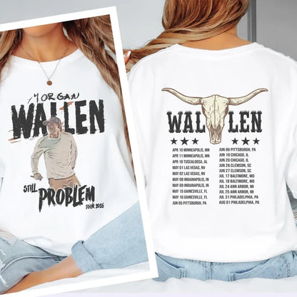 Morgan Wallen Still The Problem 2026 - Shirt , Sweatshirt & Hoodie