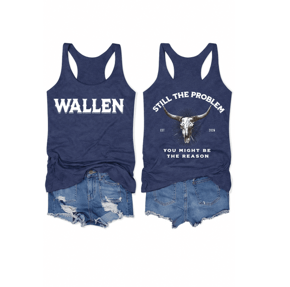 Women's Still The Problem You Might Be The Reason Est2026 Printed Tank Top