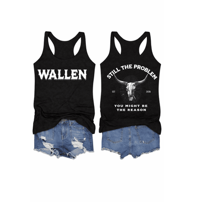 Women's Still The Problem You Might Be The Reason Est2026 Printed Tank Top
