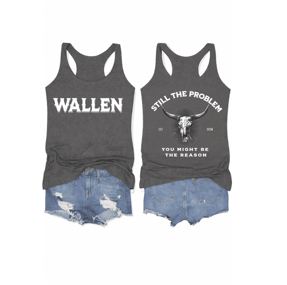 Women's Still The Problem You Might Be The Reason Est2026 Printed Tank Top