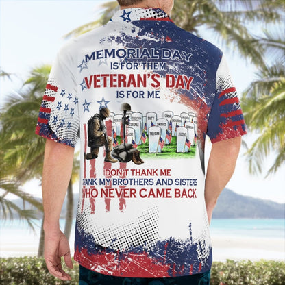 Memorial Day Is For Them, Veteran Day Is For Me