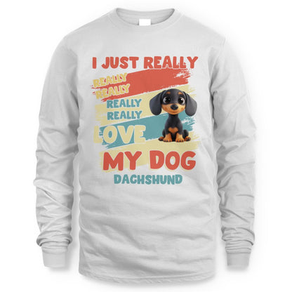 Dachshund – I Just Really Love You