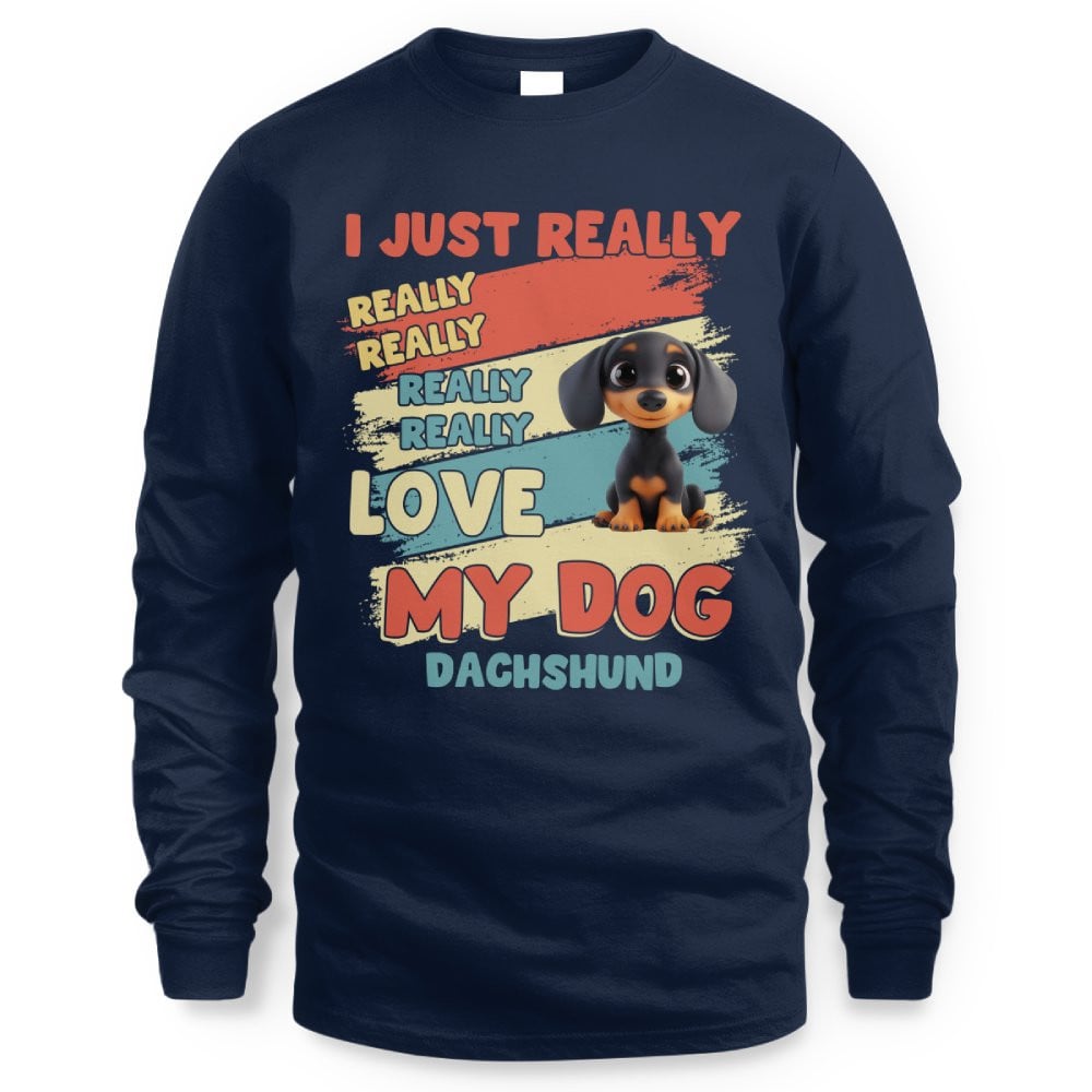 Dachshund – I Just Really Love You