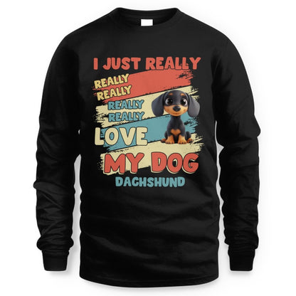 Dachshund – I Just Really Love You