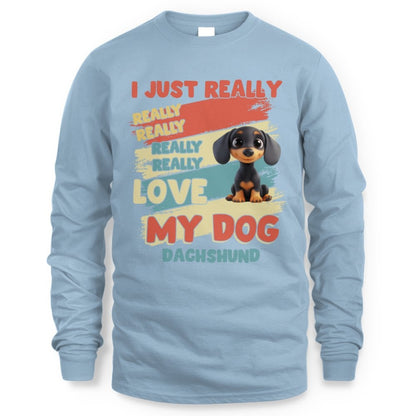 Dachshund – I Just Really Love You
