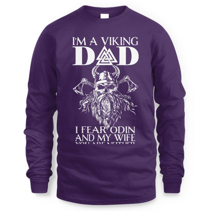 I'm A Viking Dad I Fear Odin And My Wife