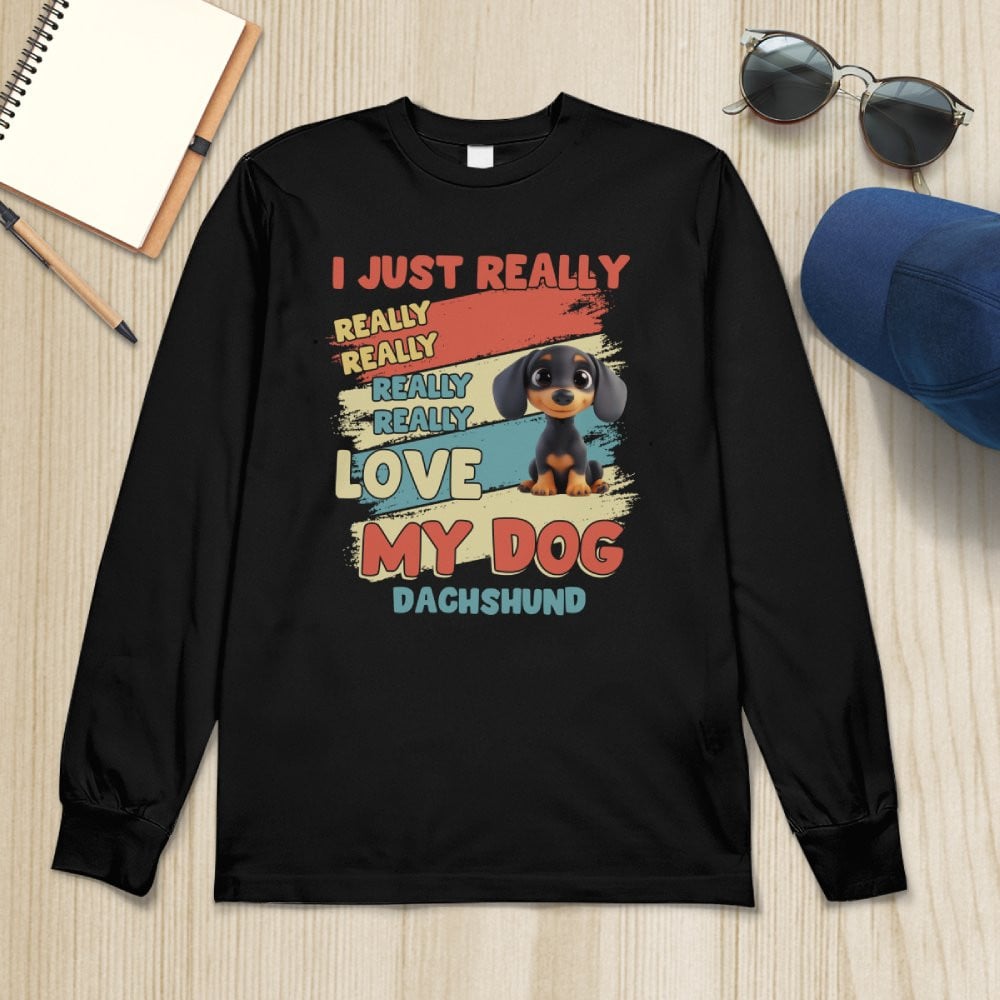 Dachshund – I Just Really Love You