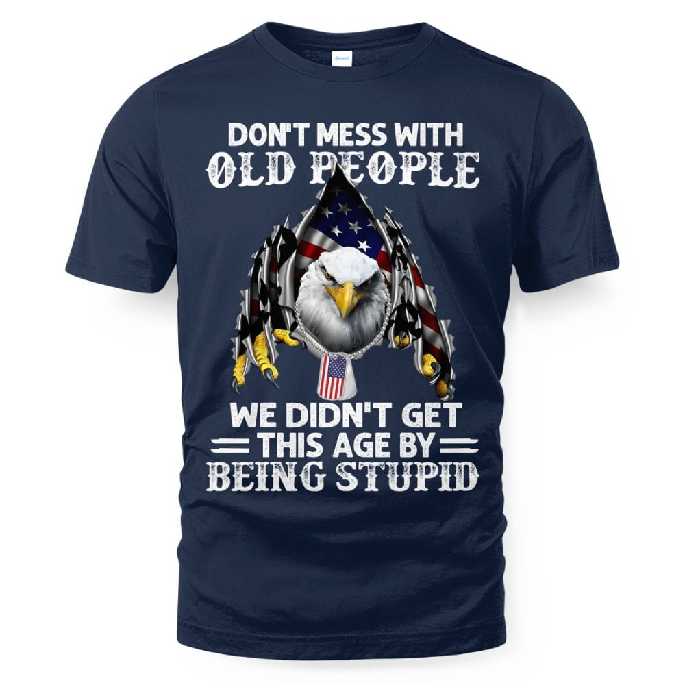 Veteran US Eagle Don't Mess With Old People