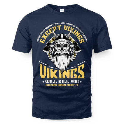 Vikings Will Sing Songs About It