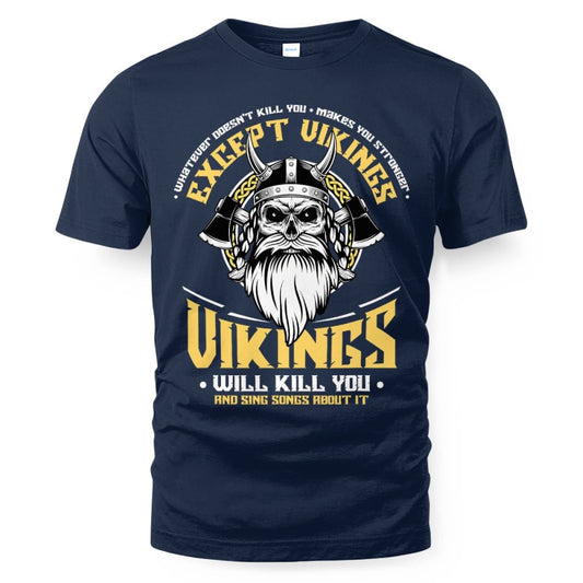 Vikings Will Sing Songs About It