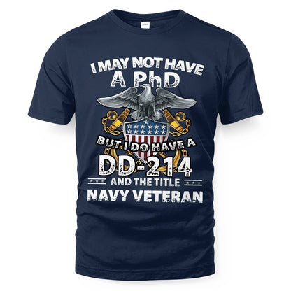 Navy Veteran Shirt I Do Have Dd-214