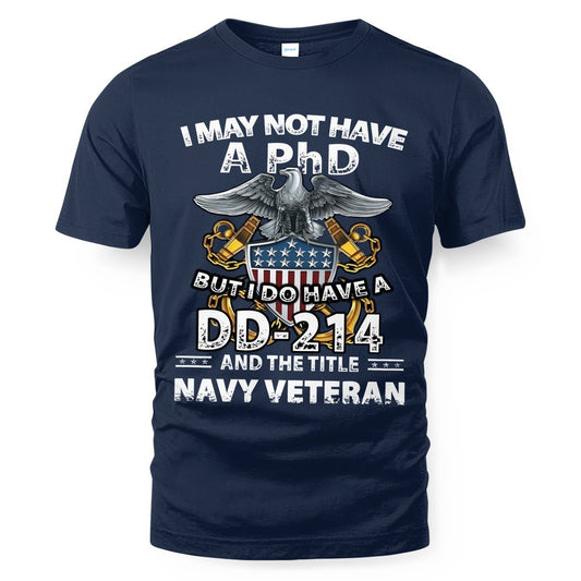Navy Veteran Shirt I Do Have Dd-214