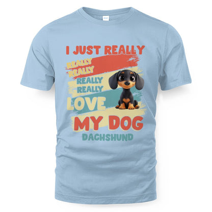 Dachshund – I Just Really Love You