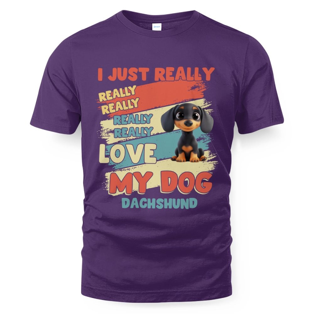 Dachshund – I Just Really Love You