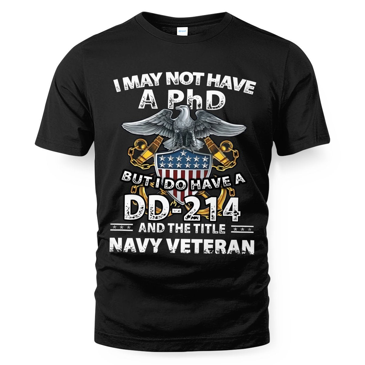 Navy Veteran Shirt I Do Have Dd-214
