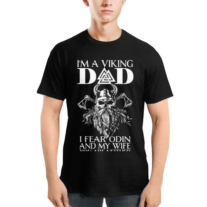 I'm A Viking Dad I Fear Odin And My Wife