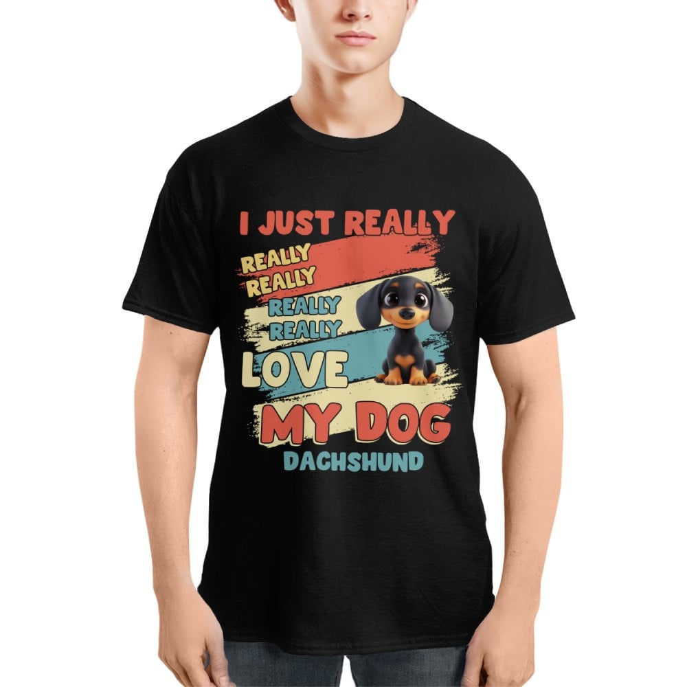 Dachshund – I Just Really Love You