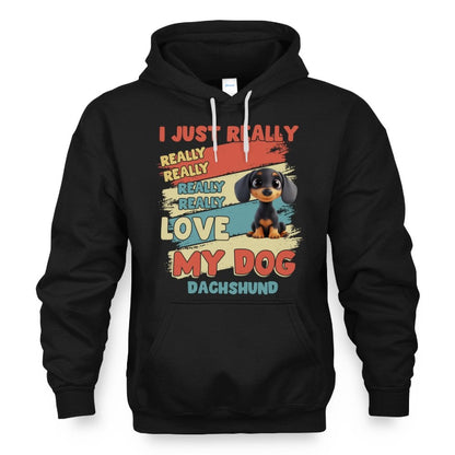 Dachshund – I Just Really Love You