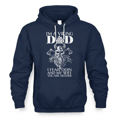 I'm A Viking Dad I Fear Odin And My Wife