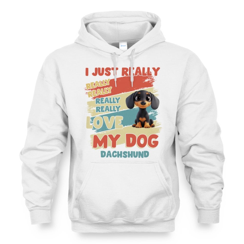 Dachshund – I Just Really Love You