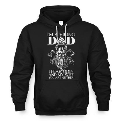 I'm A Viking Dad I Fear Odin And My Wife