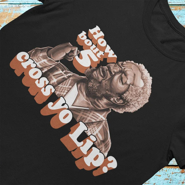 How Bout 5 Cross Yo Lip Sanford And Son T-shirt Gildan 5000, Sweatshirt & Hoodie