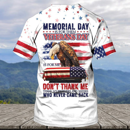 Veterans Day Is For Me All Over Print Apparel