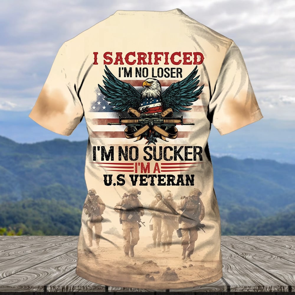 I'm A U.S Veteran I Sacrificed All Over Print Apparel