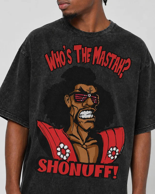 Who's The Mastah? Shonuff Heavy Cotton Oversize Washed T-Shirt, Sweatshirt & Hoodie