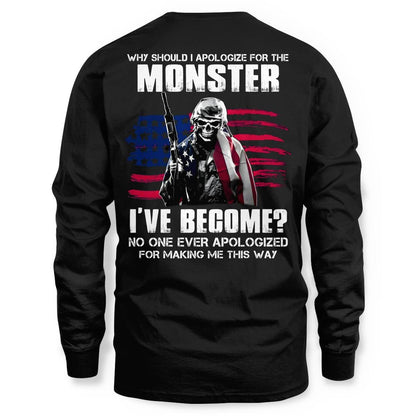 No One Ever Apologize For Making Me This Way Veteran