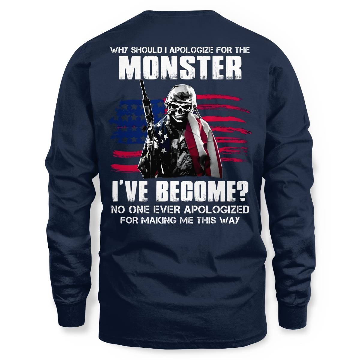 No One Ever Apologize For Making Me This Way Veteran