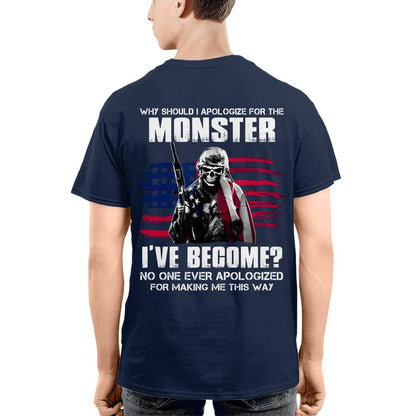 No One Ever Apologize For Making Me This Way Veteran