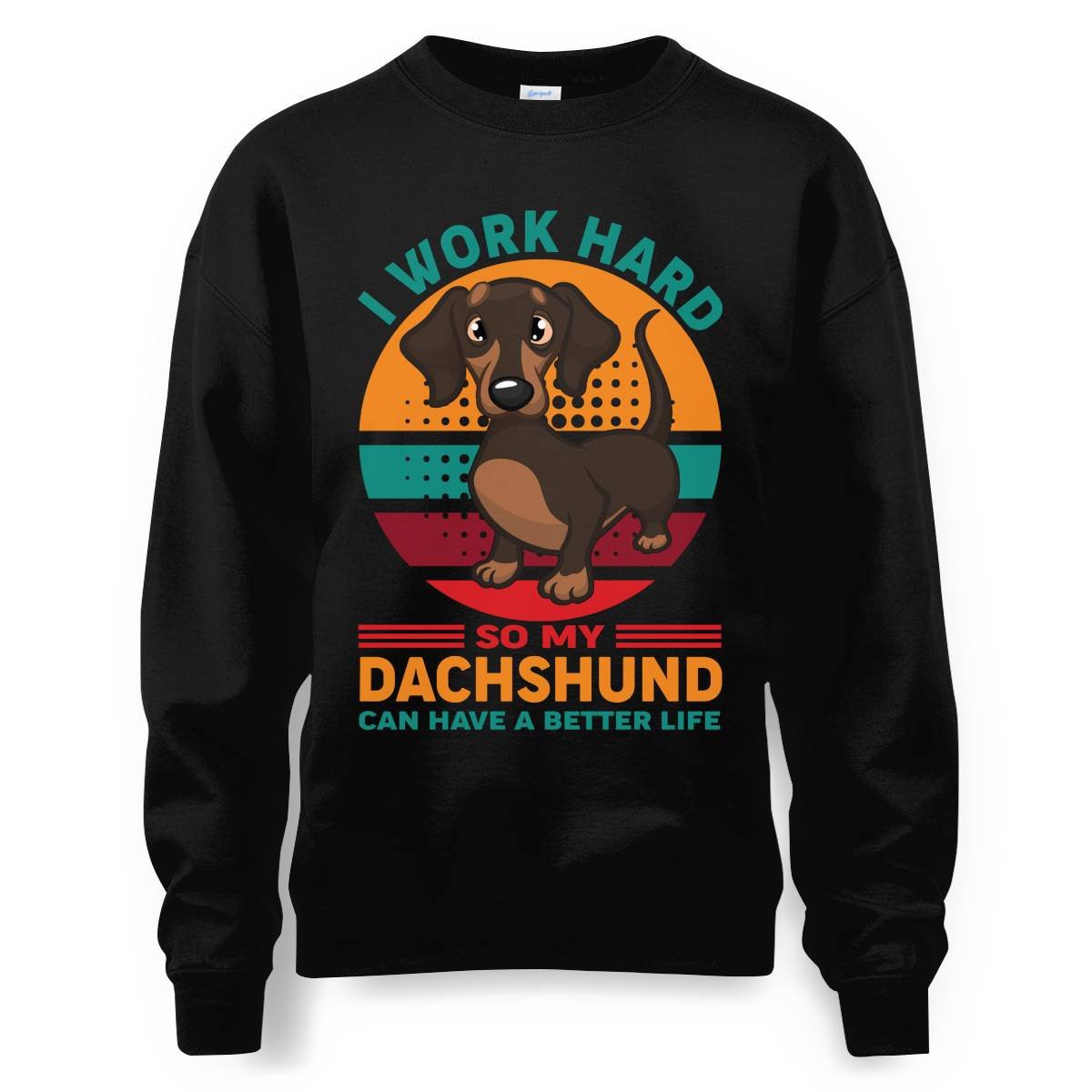 Dachshund – My Reason to Work Hard