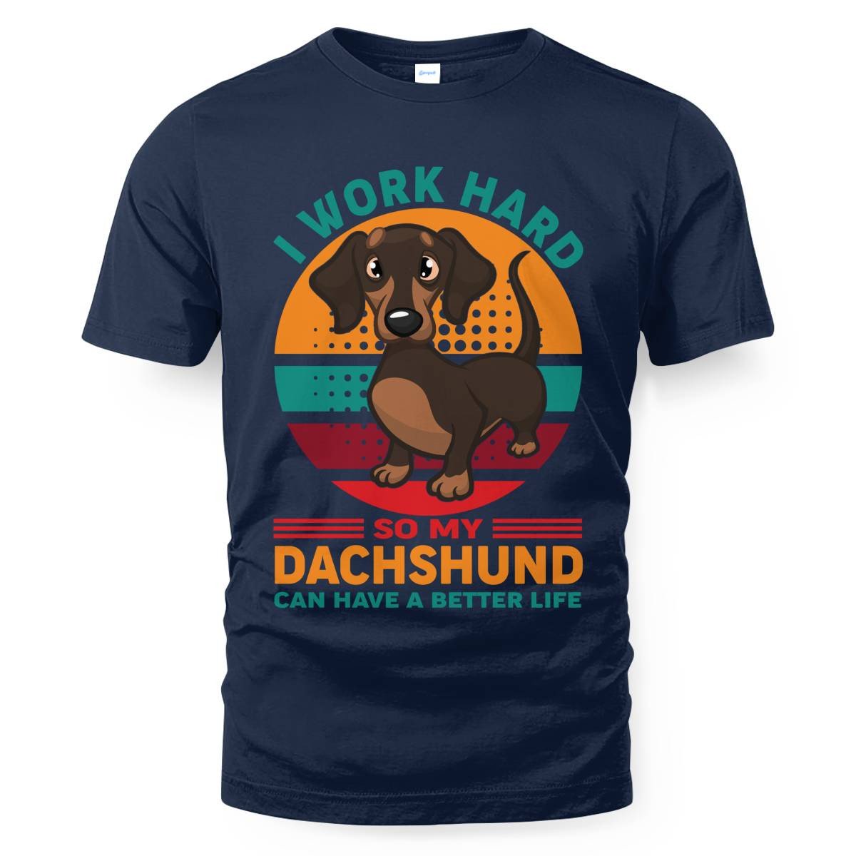 Dachshund – My Reason to Work Hard