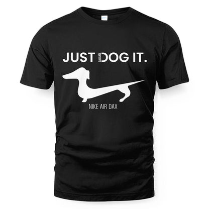 Dachshund Just Dog It