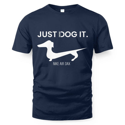 Dachshund Just Dog It