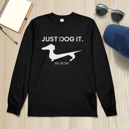 Dachshund Just Dog It