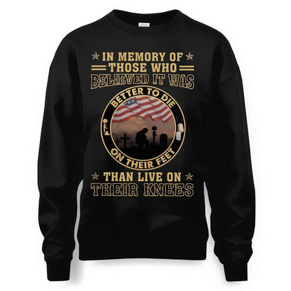 Better To Die On Their Feet Than To Live On Their Knees Veteran